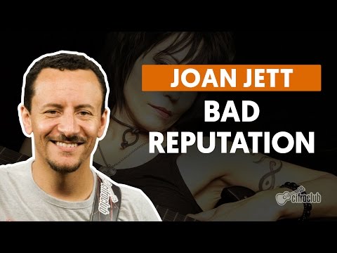 Bad Reputation - Joan Jett