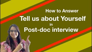 How to Answer Tell Us About Yourself in Post-doc Interview