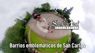 04 SAN CARLOS PATRIMONIAL  (Barrios emblemáticos)