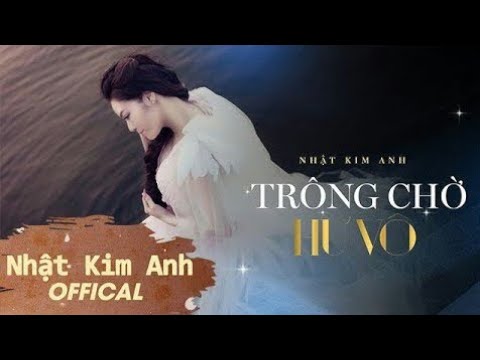Trông chờ hư vô - Nhật Kim Anh
