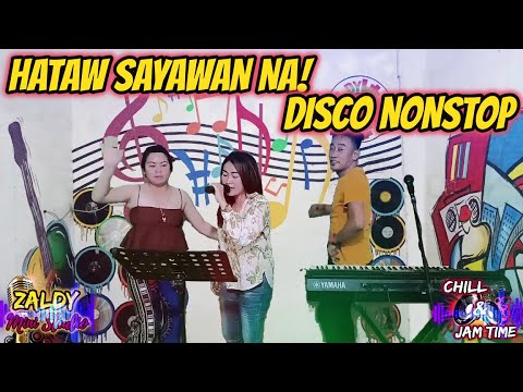 HATAW SAYAWAN NA! DISCO NONSTOP - SABEL, REA & ROMEL JAM AT ZALDY MINI STUDIO