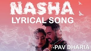 Nasha Lyrics | Pav Dharia | Album Solo | New Punjabi Song