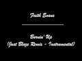 Faith Evans Burnin Up  - just blaze remix instrumental