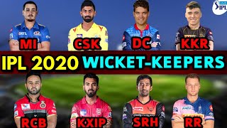 VIVO IPL 2020 All Teams Wicket-Keepers List | IPL 2020 CSK, KKR, MI, RCB, KXIP, SRH Wicket-Keeper