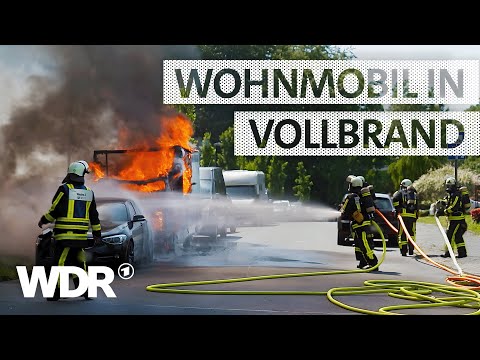 Brennendes Wohnmobil droht zu explodieren | S06/E04 | Feuer & Flamme | WDR