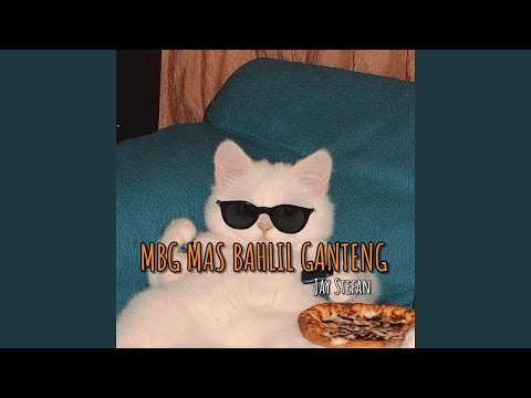 MBG MAS BAHLIL GANTENG