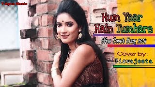 Hum Yaar Hain Tumhare*I*Biswajeeta Female*Cover Song *I T-Apna Music
