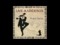 Ian Anderson - Calliandra Shade (The Cappuccino Song)