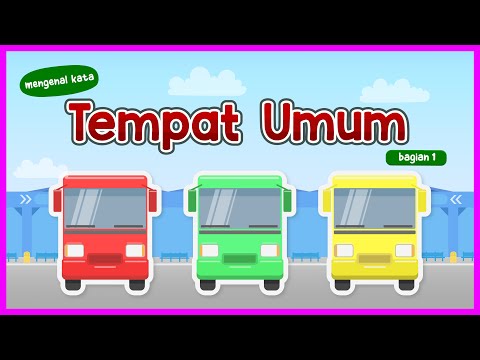 Belajar Kosakata: Mengenal Tempat Umum Bag. 1 (Mengenal Tempat Pemberhentian Kendaraan) @YufidKids