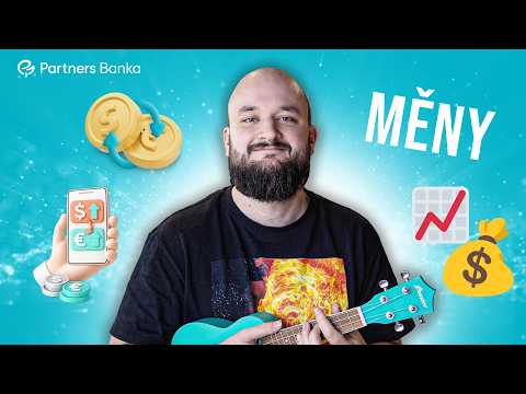 Měny | Finanční rychlovka Partners Banky