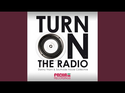 Turn on the Radio