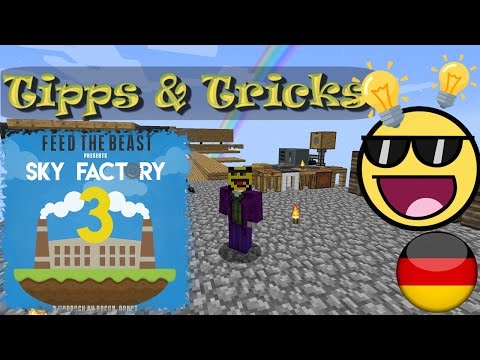 10 Tips & Tricks in Sky Factory 3 - leichter Start und schneller Fortschritt [German/Deutsch]