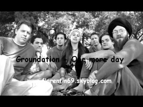 Groundation   One More Day