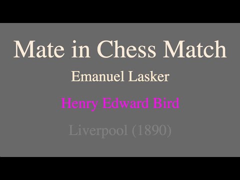 Emanuel Lasker vs Henry Edward Bird - Liverpool (1890)