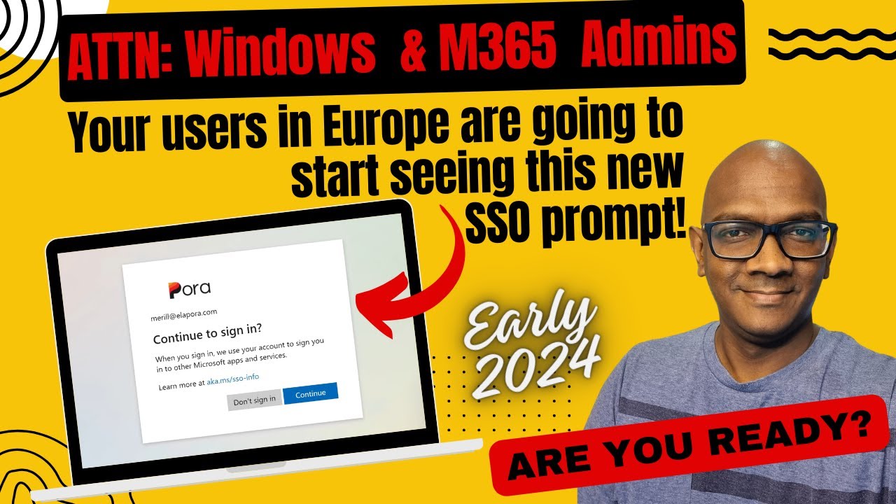 Jan 2024: New Single Sign-On Prompt for Win/M365 Admins