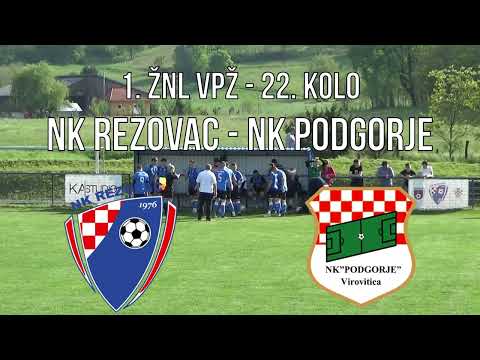 NK Rezovac 2 - 0 NK Podgorje 8.5. 2022