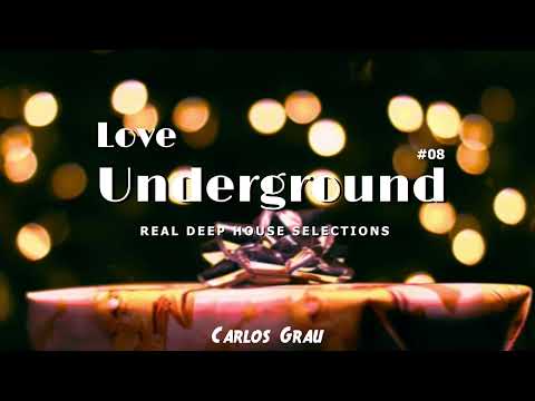 Deep House Mix | Christmas 2023 | Love Underground #08 | Carlos Grau