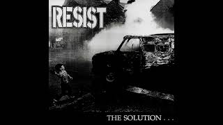 Resist – The Solution... Revolution! [FULL ALBUM]