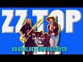 ZZ TOP Ko Ko Blue Guitar Cover Rio Grande Mud 1972