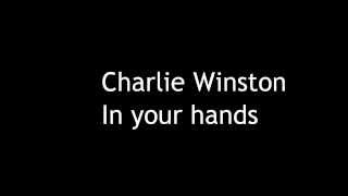 Charlie Winston - In your hands [paroles et traduction]