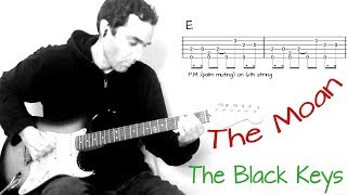 The Black Keys - The Moan - Guitar lesson / tutorial / cover with tablature