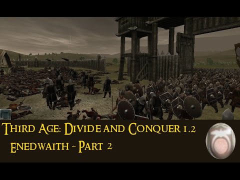 Third Age: Divide and Conquer 1.2 - Enedwaith #2 : Gondor Might Need Aid (1/3)