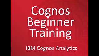 Cognos Beginner Training