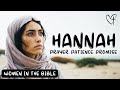 Hannah: A Powerful Story of Faith | Women In The Bible | EP- 13