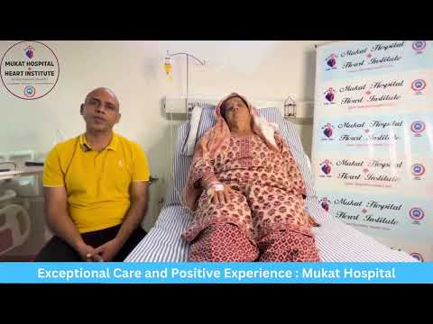 Exceptional Care and Positive Experience at Mukat Hospital