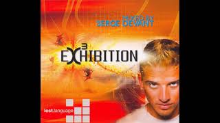 Serge Devant - Exhibition 3 - CD1 [2005]
