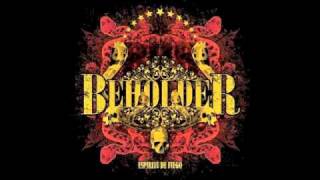 BEHOLDER (BHR) - LA BESTIA