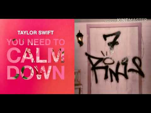 7 Rings × You Need To Calm Down (Mashup)