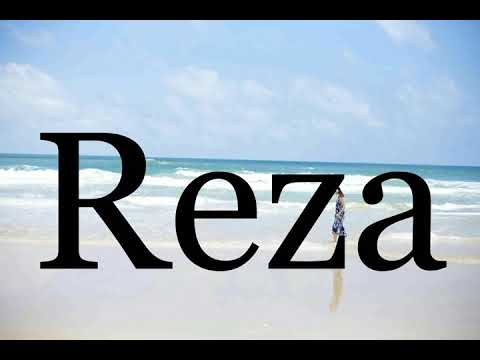 How To Pronounce Reza🌈🌈🌈🌈🌈🌈Pronunciation Of Reza