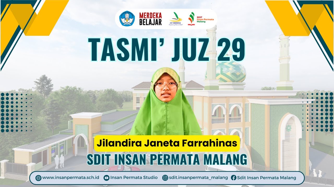 Tasmi' Jilandira Janeta Farrahinas Kelas 6 Isa SDIT Insan Permata Malang