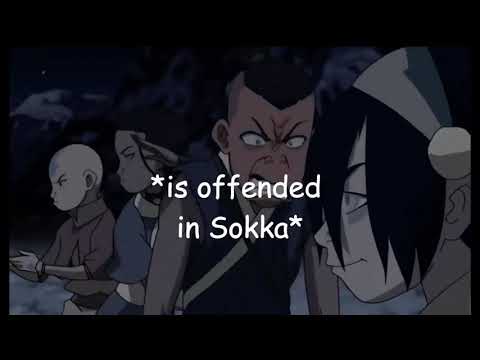 Sokka Being a Meme for 4 Minutes Straight {REUPLOAD}