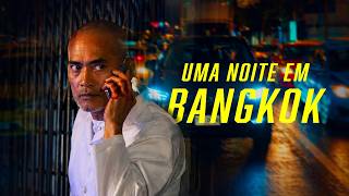 Uma Noite em Bangkok ◾ DUBLADO EM PORTUGUÊS ◾ FILME COMPLETO ◾🎞 Movie Play