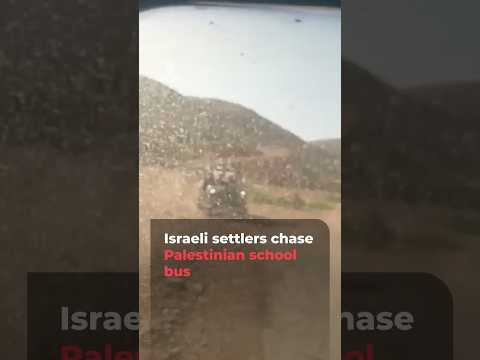 Israeli settlers chase Palestinian school bus in occupied West Bank