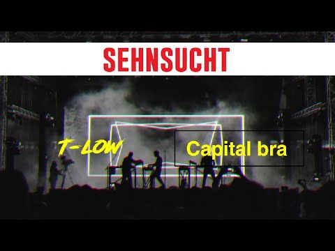 T-low & Capital bra  (sehnsucht)