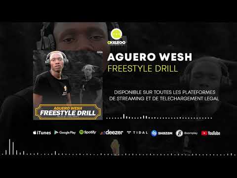 AGUERO WESH - FREESTYLE DRILL (2021)