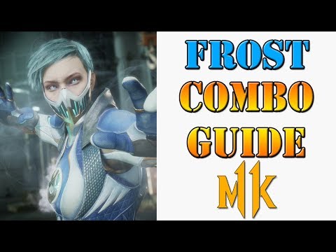 Mortal Kombat 11 - Frost combo guide