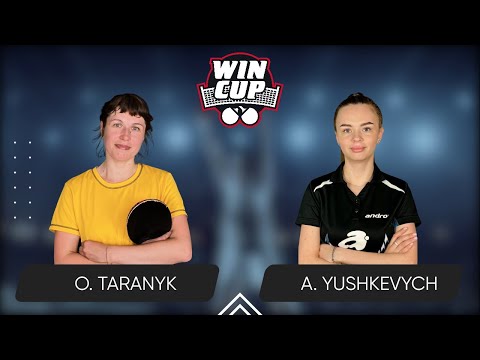 11:00 Olena Taranyk - Anastasiia Yushkevych West 1 WIN CUP 15.08.2024 | Table Tennis