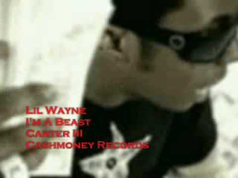 Lil' Wayne - I'm A Beast - Carter III