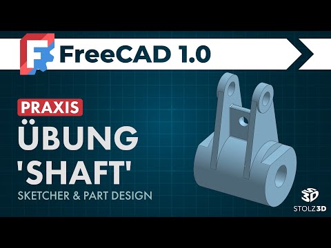 Die Übungsaufgabe hat mich gefordert 🥵 - FreeCAD 1.0 Tutorial "Shaft" 🔧