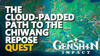 The Cloud-Padded Path to the Chiwang Repose Genshin Impact