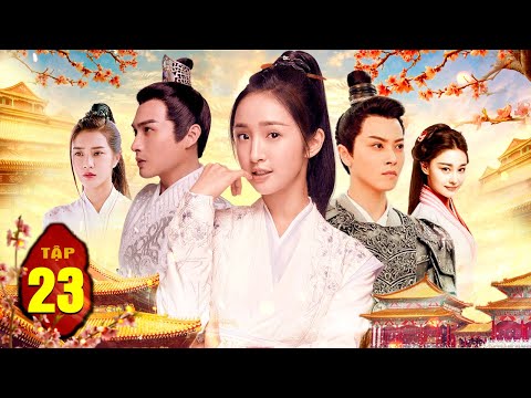 Phim Mới 2025 | TIỂU NỮ HOA BẤT KHÍ - Tập 23 | Phim Bộ Trung Quốc Lồng Tiếng Hay Nhất 2025 | Phim 4U