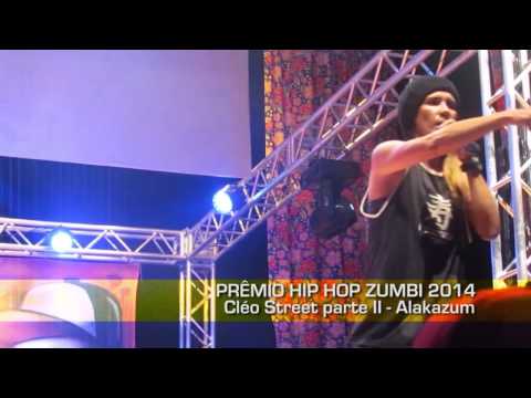 Prêmio Hip Hop Zumbi 2014   Cléo Street   ALAKAZUM