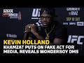 Kevin Holland: Khamzat Chimaev Puts On Act For The Media | UFC 279