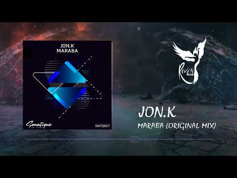 PREMIERE: Jon.K - Maraba (Original Mix) [Somatique Music]