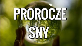PROROCZE SNY - Chcesz je mieć ? PROROCZE SNY - Chcesz je mieć ?
