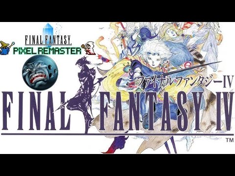 🔴Final Fantasy IV: Pixel Remaster [14] FINALE!